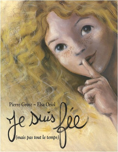 Je suis fée (mais pas tout le temps)