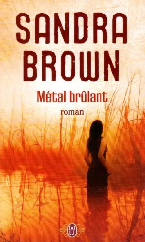 Métal brûlant