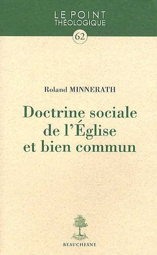 Doctrine sociale de l'Eglise et bien commun