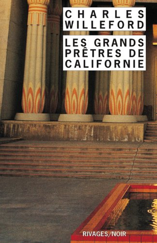 Les grands prêtres de Californie