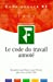 LE CODE DU TRAVAIL ANNOTE 1999