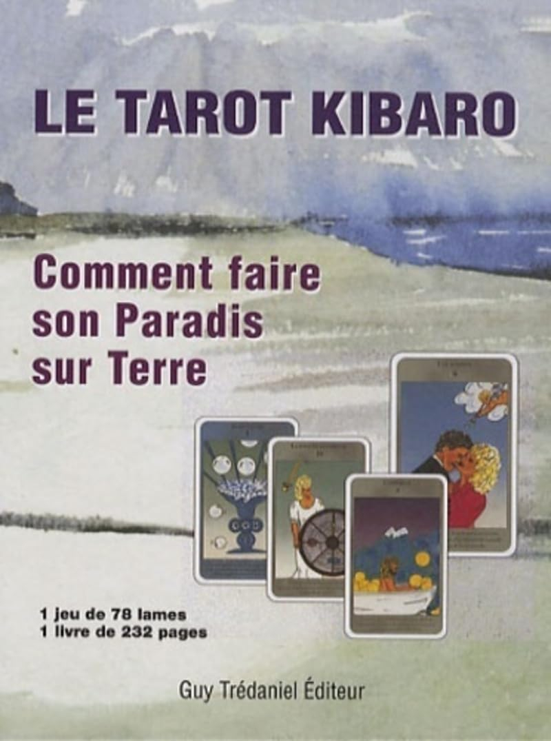 Le tarot Kibaro : comment faire son paradis sur Terre