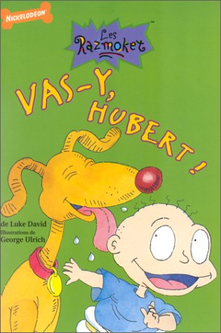 Vas-y, Hubert !