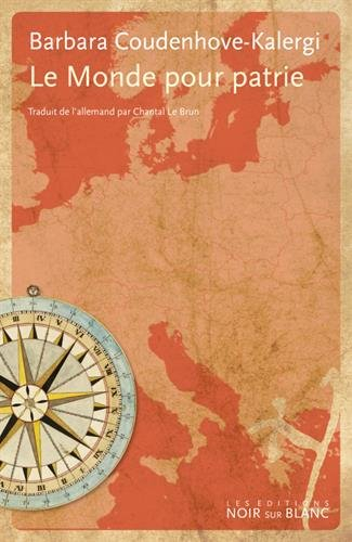 Le monde pour patrie : entre l'Est et l'Ouest