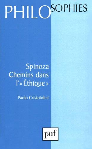 Spinoza, chemins dans l'Ethique