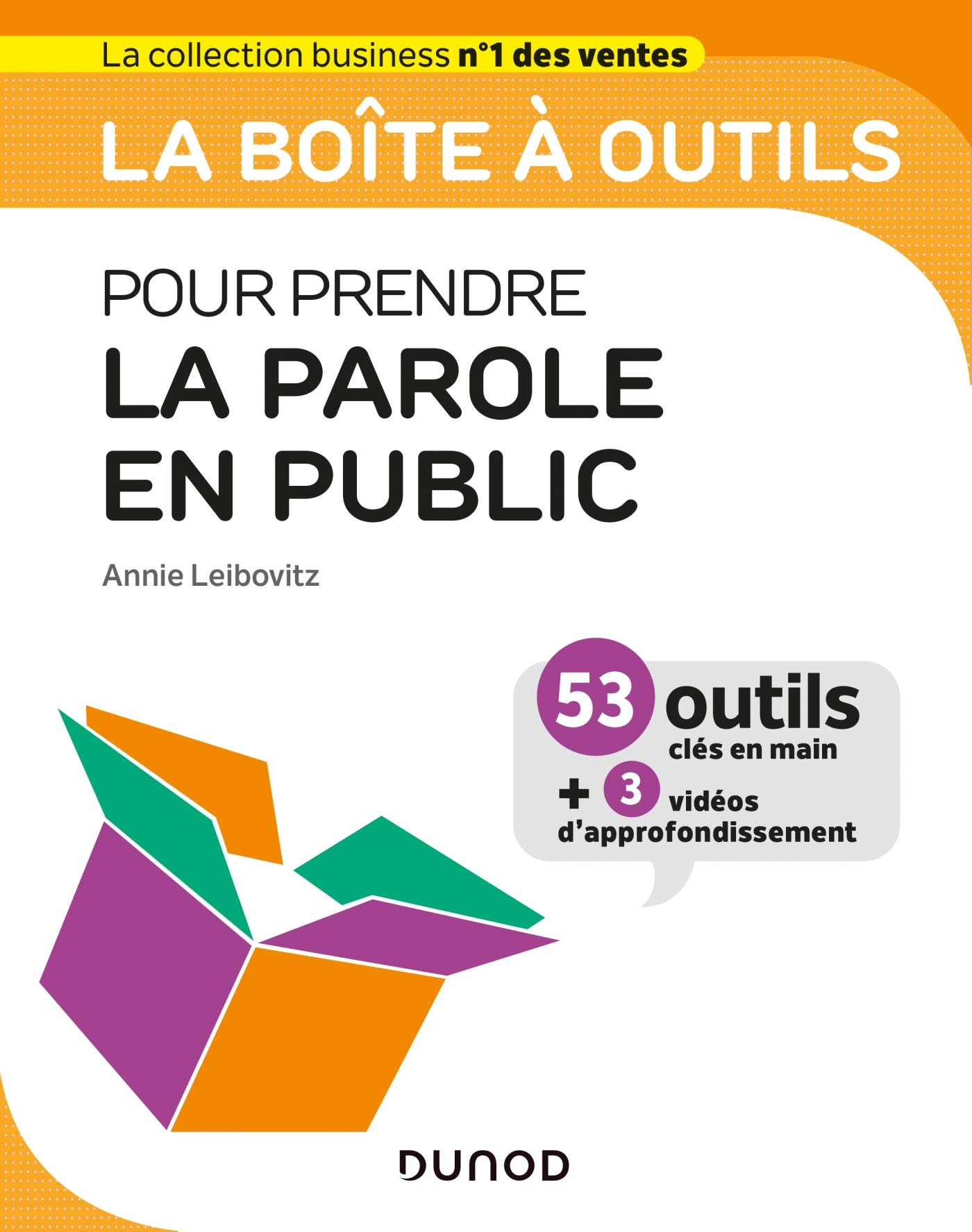 La boîte à outils pour prendre la parole en public : 53 outils clés en main + 3 vidéos d'approfondis