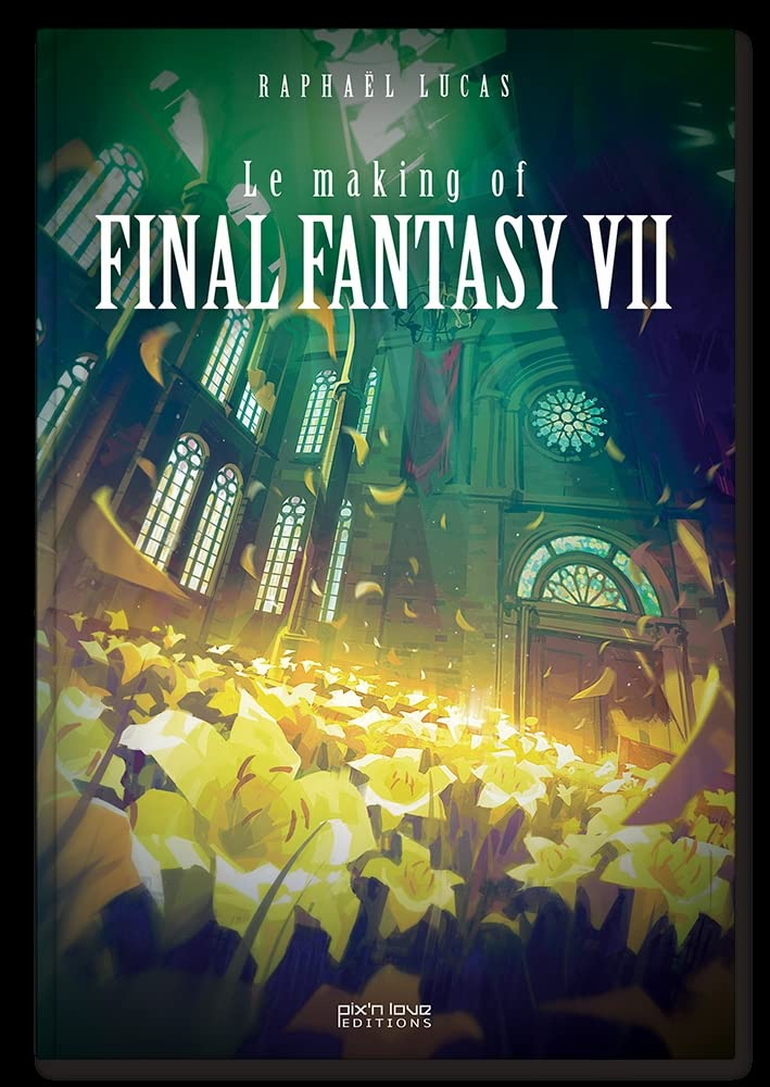Le making of Final Fantasy VII. Le making of Final Fantasy VII remake