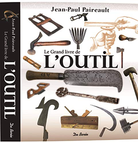 Le grand livre de l'outil