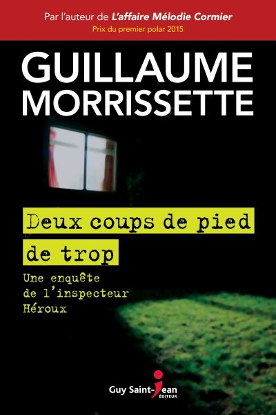 Deux coups de pied de trop : enquête de l'inspecteur Héroux