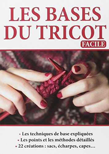 Les bases du tricot facile