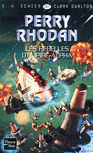 Les rebelles de l'empire Alpha