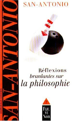 Réflexions branlantes sur la philosophie