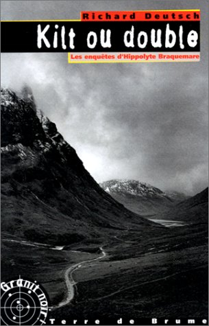 Du sang sur la paix. Vol. 2. Kilt ou double : les enquêtes d'Hippolyte Braquemare