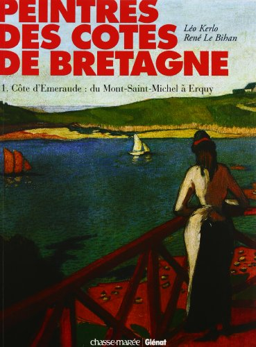 Côte d'Emeraude : du Mont-Saint-Michel à Erquy