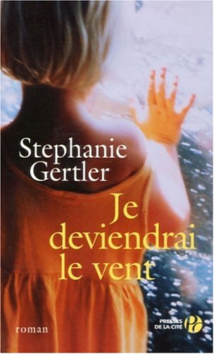 Je deviendrai le vent