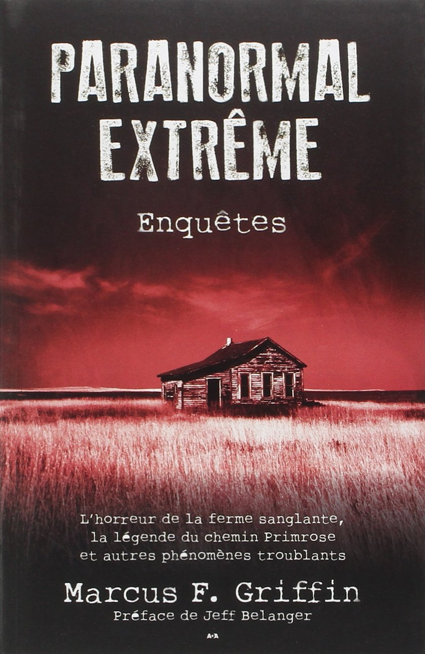Paranormal extrême : enquêtes