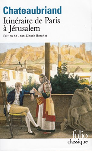 Itinéraire de Paris à Jérusalem : et de Jérusalem à Paris. Journal de Julien