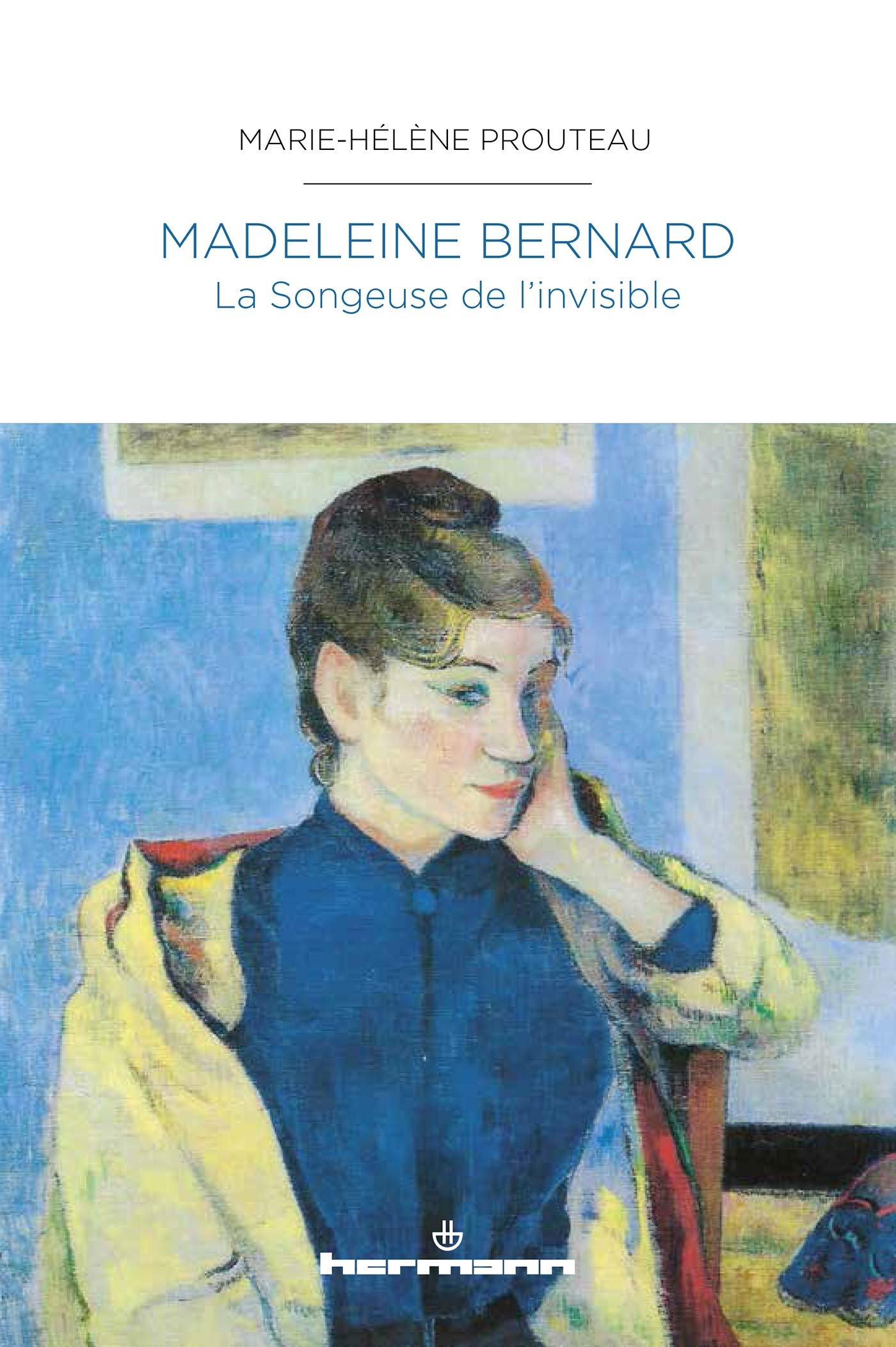 Madeleine Bernard : la songeuse de l'invisible