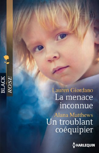 La menace inconnue. Un troublant coéquipier