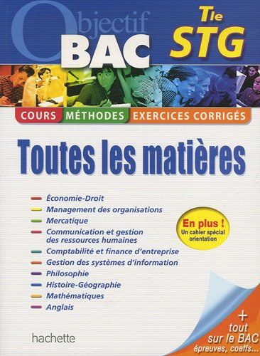 Terminale STG, toutes les matières : cours, méthodes, exercices corrigés