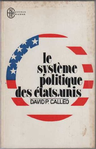 Le Système politique des Etats-Unis