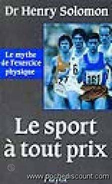 Le sport à tout prix : le mythe de l'exercice physique