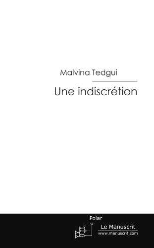 une indiscrétion