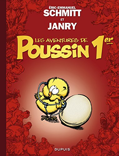 Les aventures de Poussin 1er. Vol. 1. Cui suis-je ?