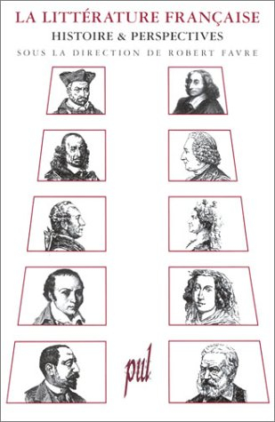 la littérature française : histoire & perspectives