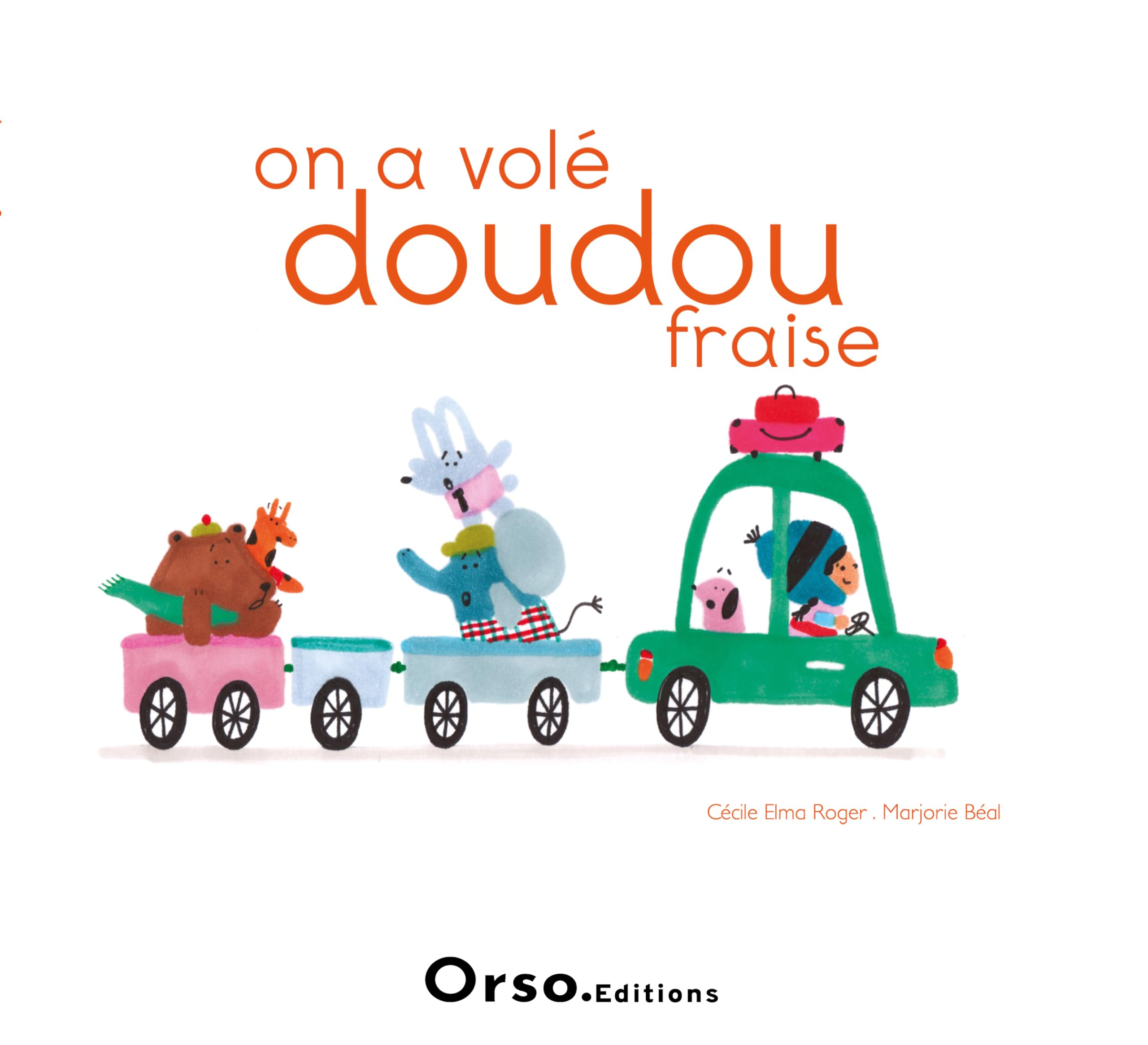 On a volé doudou fraise