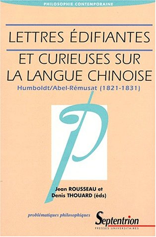 Lettres édifiantes et curieuses sur la langue chinoise : un débat philosopho-grammatical entre Wilhe