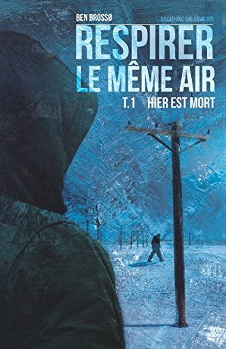Breathing the same air: yesterday is dead