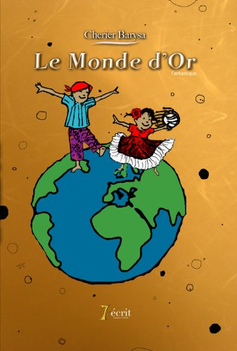 le monde d'or