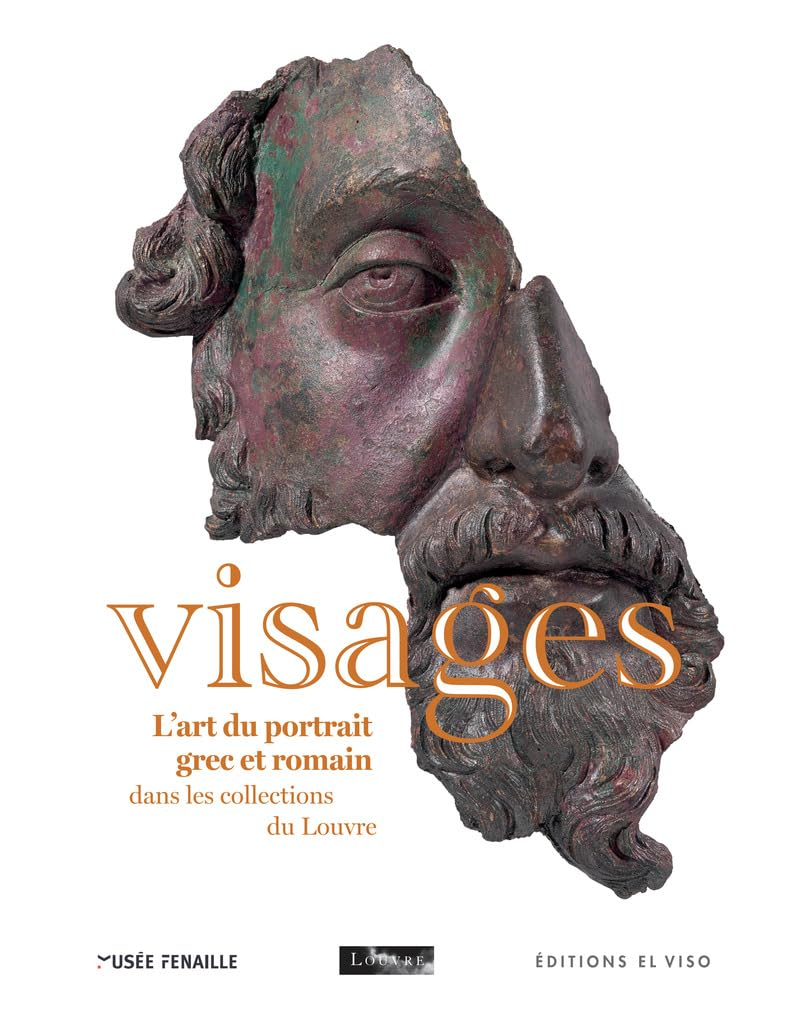 Visages, l'art du portrait grec et romain dans les collections du musée du Louvre