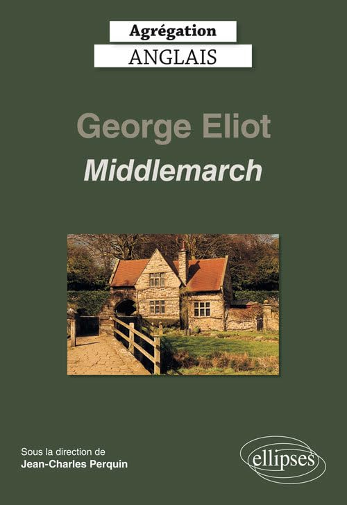 George Eliot, Middlemarch