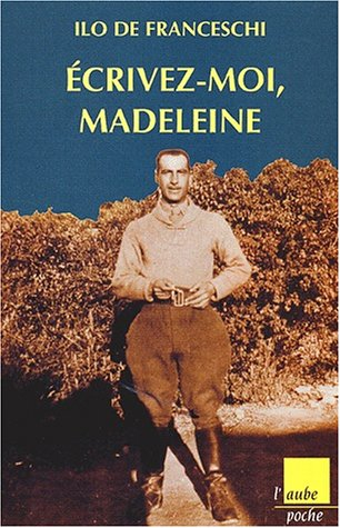 Ecrivez-moi, Madeleine