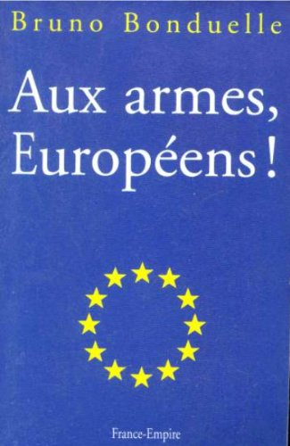 Aux armes, Européens