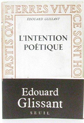 l'intention poétique (collection pierres vives)