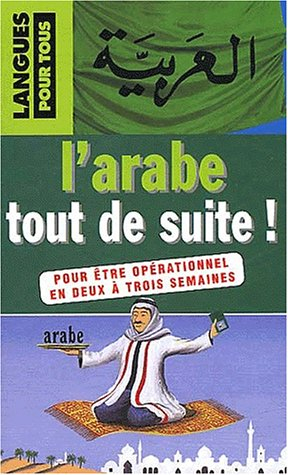 l'arabe tout de suite