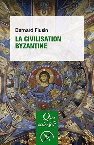 La civilisation byzantine