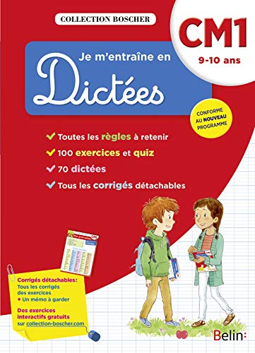 Je m'entraîne en dictées, CM1 9-10 ans : conforme au nouveau programme