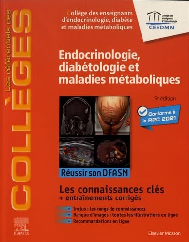 Endocrinologie, diabétologie et maladies métaboliques : réussir son DFASM, les connaissances clés + 