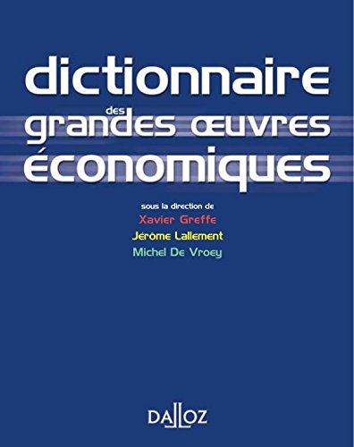 Dictionnaire des grandes oeuvres économiques