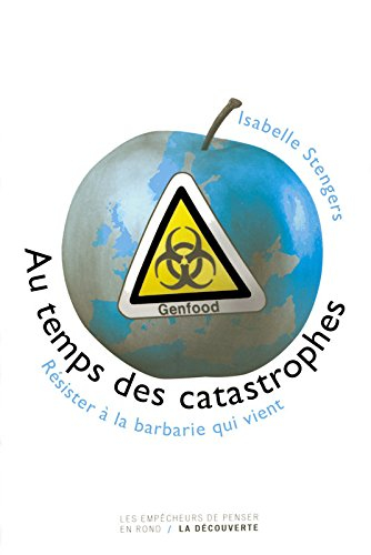 Au temps des catastrophes : résister à la barbarie qui vient
