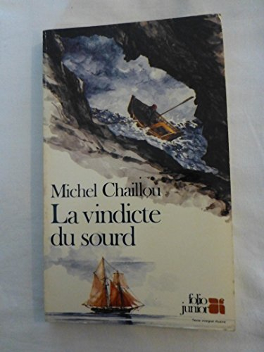 la vindicte du sourd