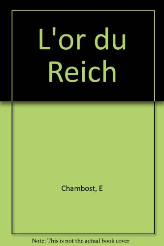 l'or du reich