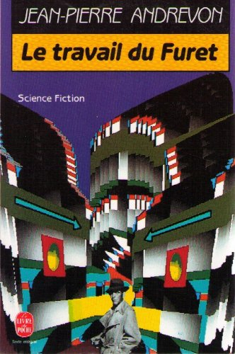 Le travail du furet