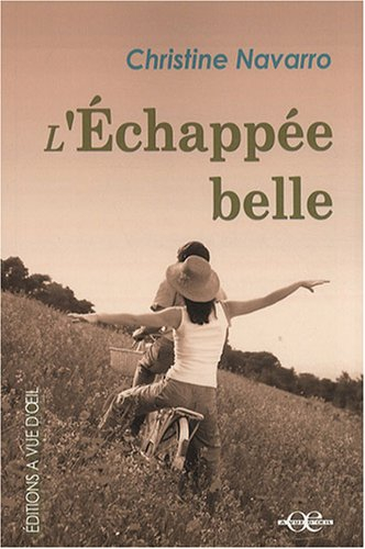 L'échappée belle