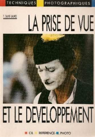 La Prise de vue et le développement