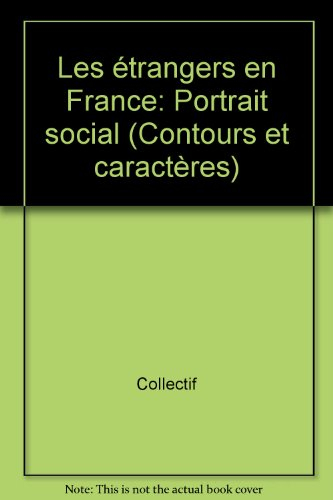 Les Etrangers en France